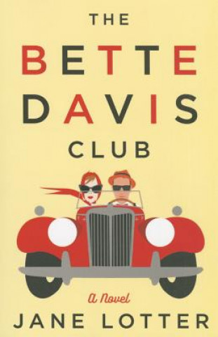 Kniha Bette Davis Club Jane Lotter