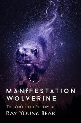 Książka Manifestation Wolverine Ray Young Bear