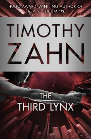 Kniha Third Lynx Timothy Zahn
