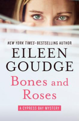 Kniha Bones and Roses Eileen Goudge