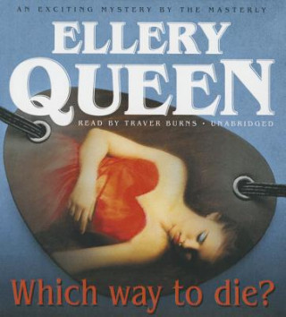 Audio Which Way to Die? Ellery Queen