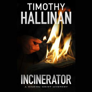 Audio Incinerator Timothy Hallinan