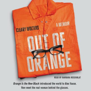 Аудио Out of Orange Cleary Wolters