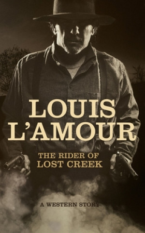 Kniha Rider of Lost Creek Louis Ľamour