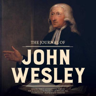 Audio The Journal of John Wesley John Wesley