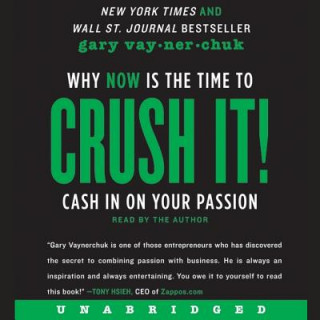 Hanganyagok Crush It! Gary Vaynerchuk