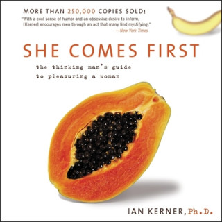 Аудио She Comes First Ian Kerner
