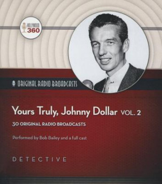 Audio Yours Truly, Johnny Dollar Hollywood 360