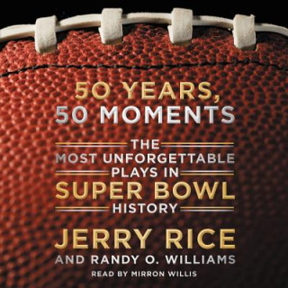Audio 50 Years, 50 Moments Jerry Rice