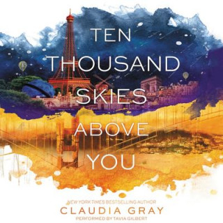 Hanganyagok Ten Thousand Skies Above You Claudia Gray