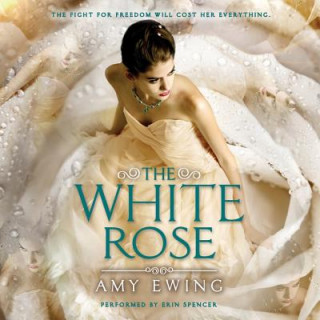 Hanganyagok The White Rose Amy Ewing