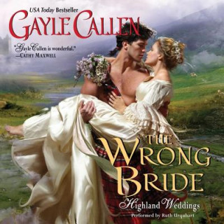Audio The Wrong Bride Gayle Callen