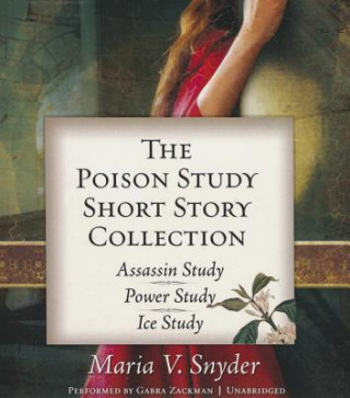 Audio The Poison Study Short Story Collection Maria V. Snyder