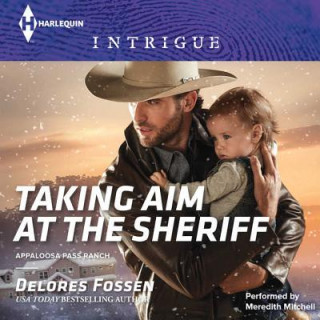 Audio Taking Aim at the Sheriff Delores Fossen