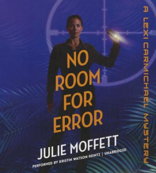 Audio No Room for Error Julie Moffett