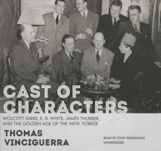 Audio Cast of Characters Thomas Vinciguerra