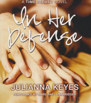 Audio In Her Defense Julianna Keyes