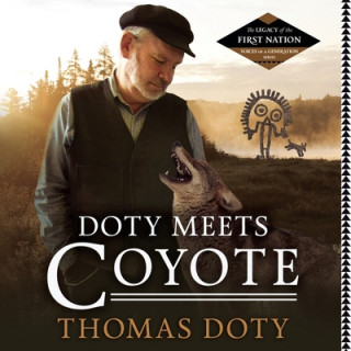 Audio Doty Meets Coyote Thomas Doty