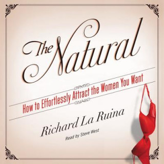 Audio The Natural Richard La Ruina