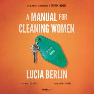 Audio A Manual for Cleaning Women Lucia Berlin