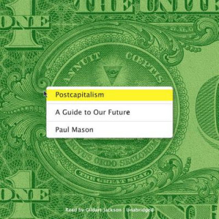 Hanganyagok Postcapitalism Paul Mason
