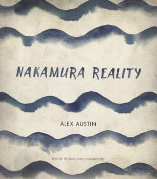 Audio Nakamura Reality Alex Austin