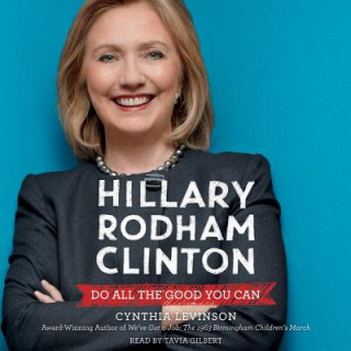 Audio Hillary Rodham Clinton Cynthia Levinson