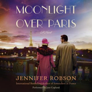 Audio Moonlight over Paris Jennifer Robson