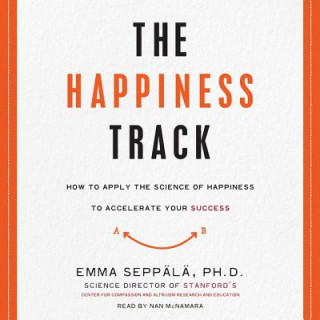 Audio The Happiness Track Emma Seppala