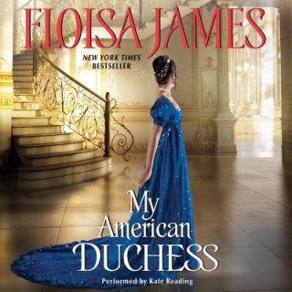 Audio My American Duchess Eloisa James