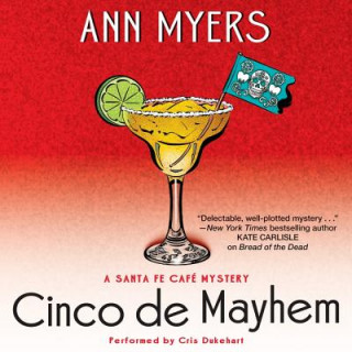Audio Cinco De Mayhem Ann Myers
