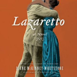 Audio Lazaretto Diane McKinney-Whetstone
