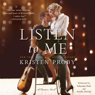 Hanganyagok Listen to Me Kristen Proby