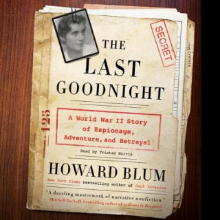 Hanganyagok The Last Goodnight Howard Blum