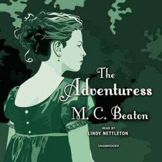 Hanganyagok The Adventuress M. C. Beaton