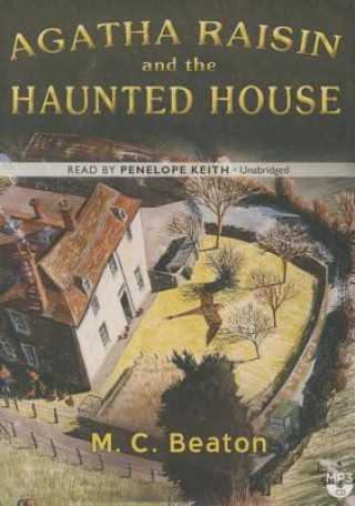 Audio Agatha Raisin and the Haunted House M. C. Beaton