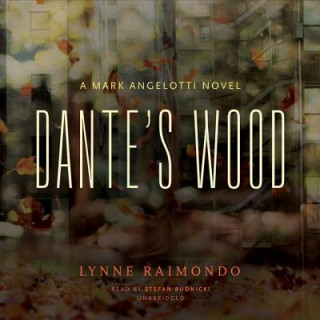 Audio Dante's Wood Lynne Raimondo