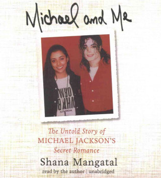 Аудио Michael and Me Shana Mangatal