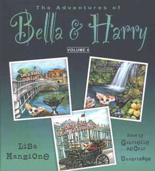 Audio The Adventures of Bella & Harry Lisa Manzione