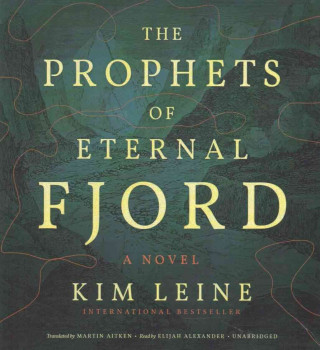 Audio Prophets of Eternal Fjord Kim Leine