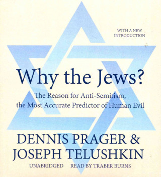 Аудио Why the Jews? Dennis Prager
