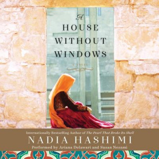 Hanganyagok A House Without Windows Nadia Hashimi