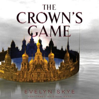Hanganyagok The Crown's Game Evelyn Skye