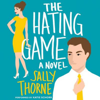 Аудио The Hating Game Sally Thorne