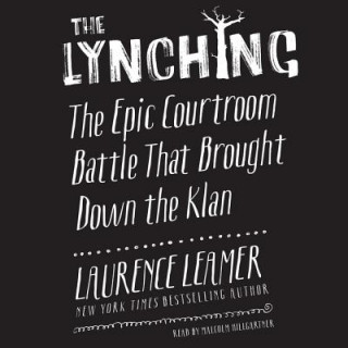 Аудио The Lynching Laurence Leamer