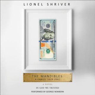 Audio The Mandibles Lionel Shriver