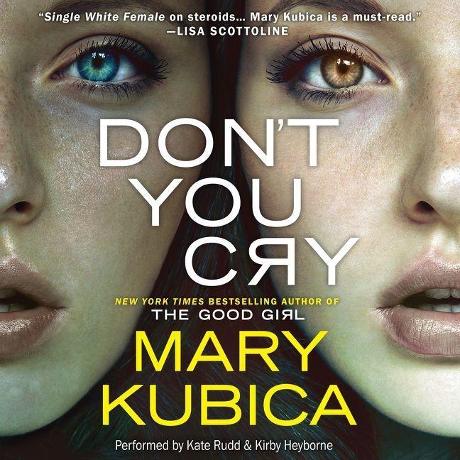 Audio Don't You Cry Mary Kubica