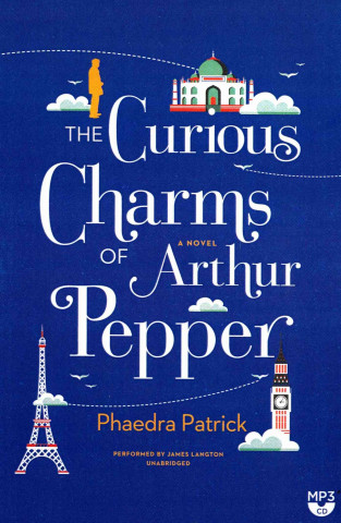 Digital The Curious Charms of Arthur Pepper Phaedra Patrick