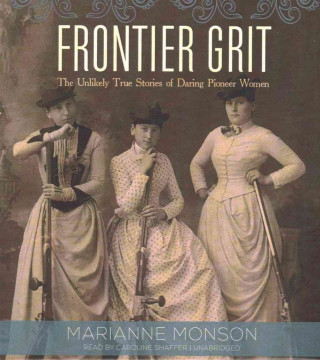 Hanganyagok Frontier Grit Marianne Monson