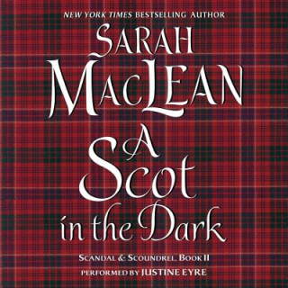 Hanganyagok A Scot in the Dark Sarah MacLean